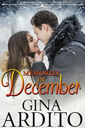 Memories in December by Gina Ardito