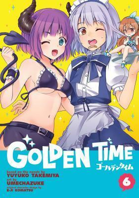 Golden Time Vol. 6 by Yuyuko Takemiya, Umechazuke