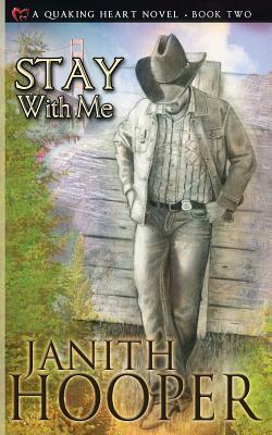 Stay With Me by Janith Hooper