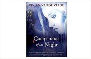 Companions of the Night by Vivian Vande Velde