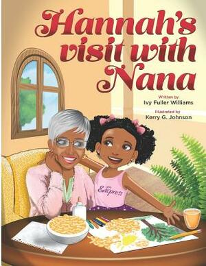 Hannah's visit with Nana by Ivy Fuller Williams