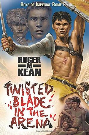 Twisted Blade in the Arena by Roger Kean, Zack