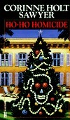 Ho-Ho Homicide by Corinne Holt Sawyer