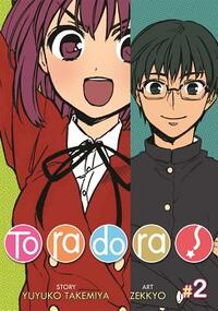 Toradora! (Manga) Vol. 2 by Yuyuko Takemiya, Zekkyo