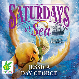 Saturdays at Sea by Jessica Day George