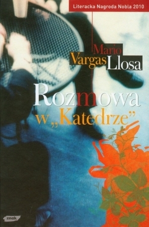 Rozmowa w Katedrze by Zofia Wasitowa, Mario Vargas Llosa