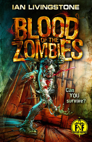 Blood of the Zombies by Ian Livingstone