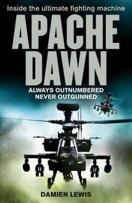 Apache Dawn by Damien Lewis