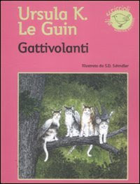 Gattivolanti by Ursula K. Le Guin