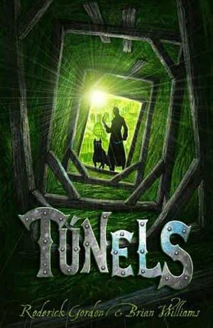 Túnels by Brian James Williams, Roderick Gordon