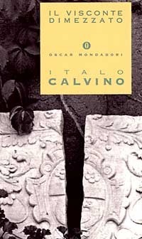 Il visconte dimezzato by Italo Calvino