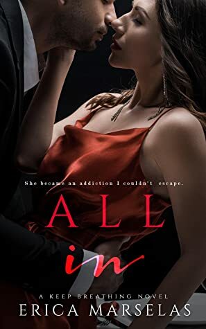 All In by Erica Marselas