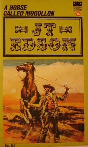 A Horse Called Mogollon by J.T. Edson