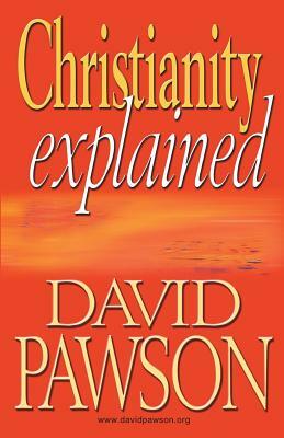 Christianity Explained by David Pawson