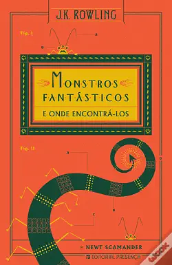 Monstros Fantásticos e Onde Encontrá-los by Newt Scamander