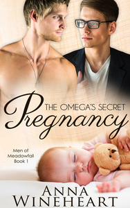 The Omega's Secret Pregnancy by Anna Wineheart