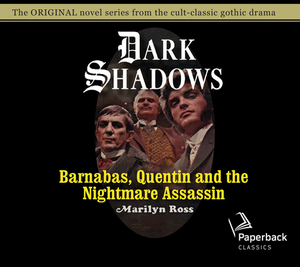 Barnabas, Quentin and the Nightmare Assassin, Volume 18 by Marilyn Ross