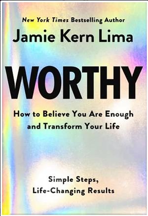 Worthy by Jamie Kern Lima