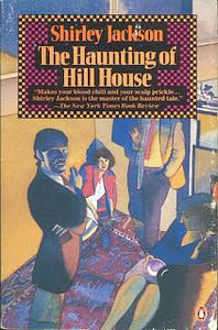 The Haunting of Hill House by Shirley Jackson