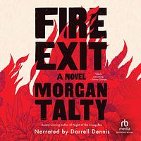 Fire Exit by Morgan Talty