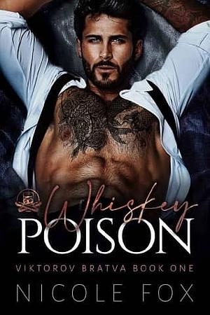 Whiskey Poison  by Nicole Fox