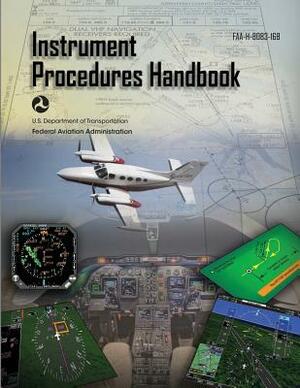 Instrument Procedures Handbook by Federal Aviation Administration