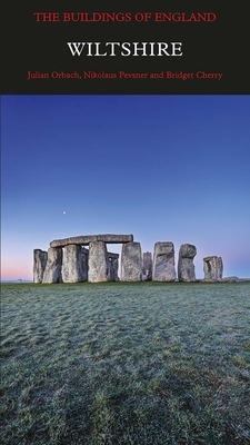 Wiltshire by Nikolaus Pevsner, Julian Orbach