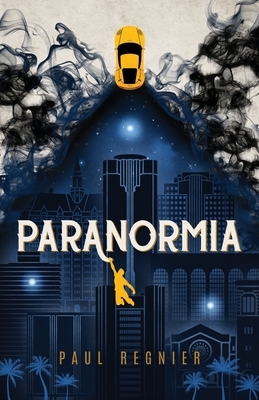 Paranormia by Paul Regnier