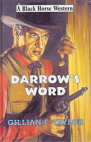 Darrow's Word by Gillian F. Taylor