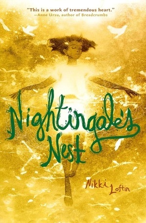 Nightingale's Nest by Nikki Loftin