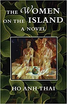 The Women on the Island by Hồ Anh Thái