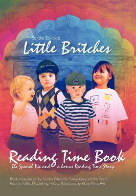 Little Britches Reading Time Book: The Special Pie and a Bonus Reading Time Story by Sandra Edwards