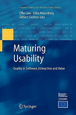 Maturing Usability: Quality in Software, Interaction and Value by 