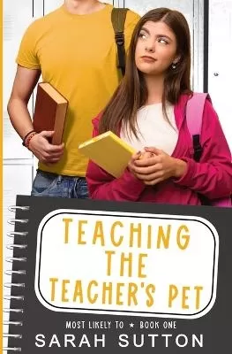 Teaching the Teacher's Pet by Sarah Sutton