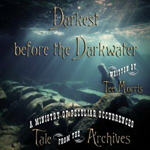 Darkest before the Darkwater by Tee Morris, Philippa Ballantine