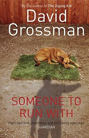 Someone To Run With by David Grossman