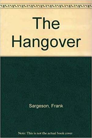 The Hangover & Joy of the Worm; 2 short novels by Frank Sargeson
