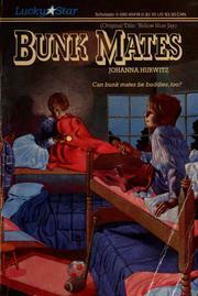 Bunk Mates by Johanna Hurwitz, Donald Carrick