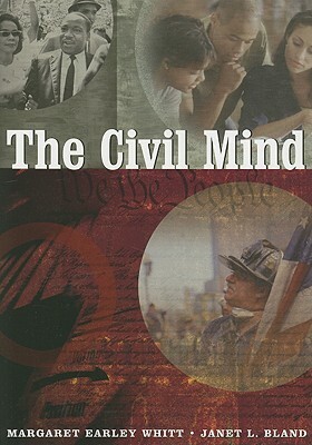 The Civil Mind by Margaret Earley Whitt, Janet L. Bland