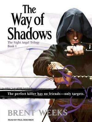 The Way of Shadows by Brent Weeks