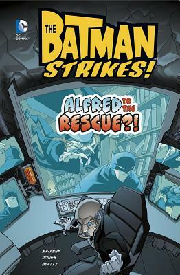 Alfred to the Rescue?! by Bill Matheny