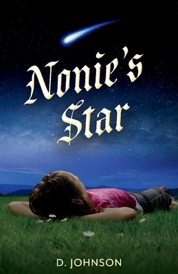 Nonie's Star by D. Johnson