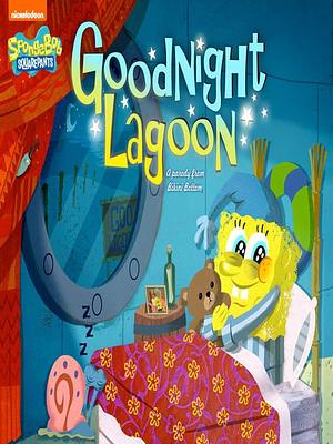 Goodnight Lagoon by Nickelodeon Publishing