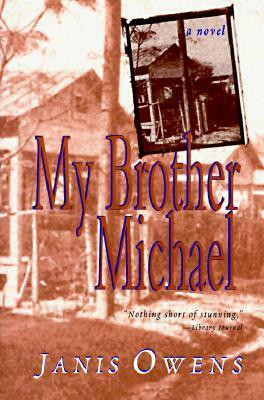 My Brother Michael by Janis Owens