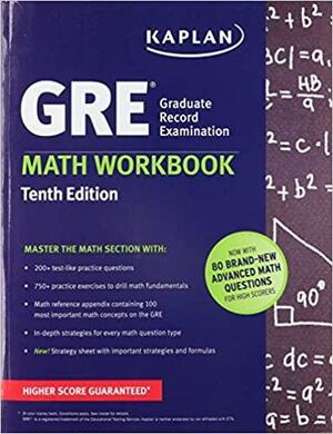 GRE Math Workbook by Kaplan Inc.