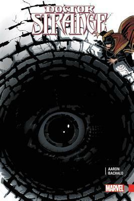 Doctor Strange by Jason Aaron, Vol. 1 by Mike Perkins, Jason Aaron, Leonardo Romero, James Robinson, Chris Bachalo, Danilo Beyruth, Gerry Duggan