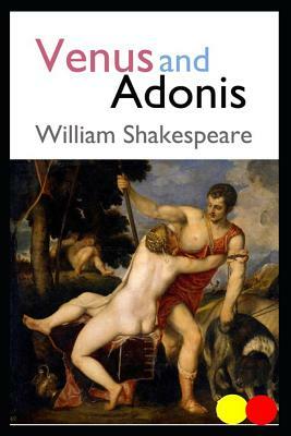 Venus and Adonis: Annotated by William Shakespeare