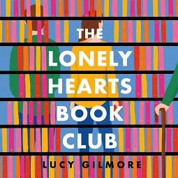 The Lonely Hearts Book Club by Lucy Gilmore