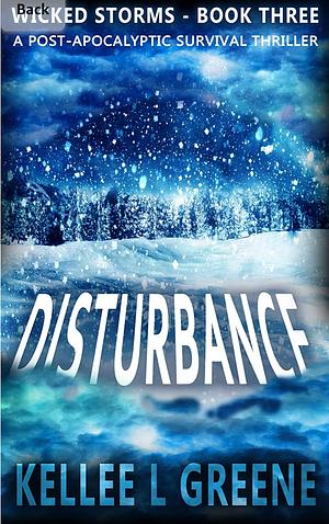 Disturbance by Kellee L. Greene