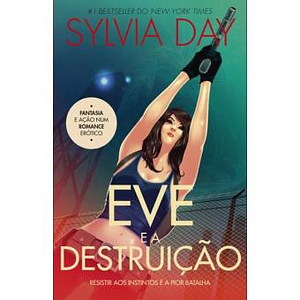 Eve e a Destruição. by S.J. Day